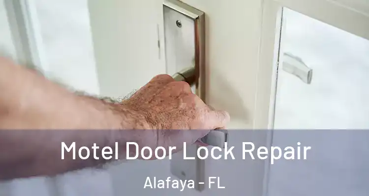 Motel Door Lock Repair Alafaya - FL