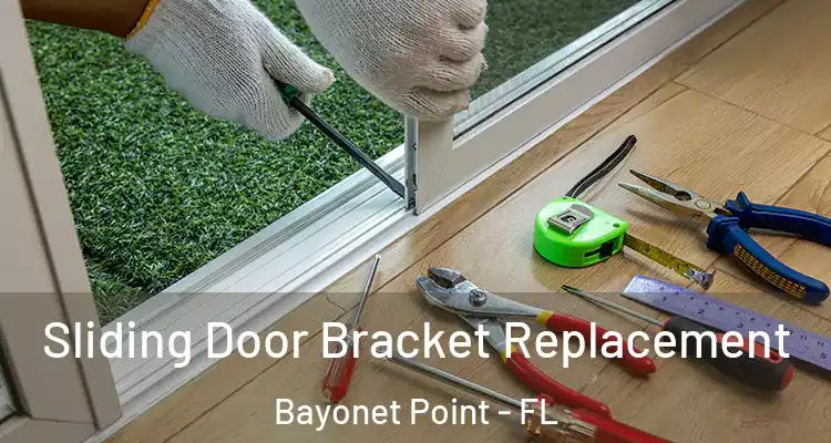  Sliding Door Bracket Replacement Bayonet Point - FL