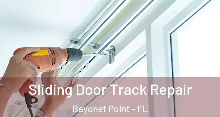  Sliding Door Track Repair Bayonet Point - FL